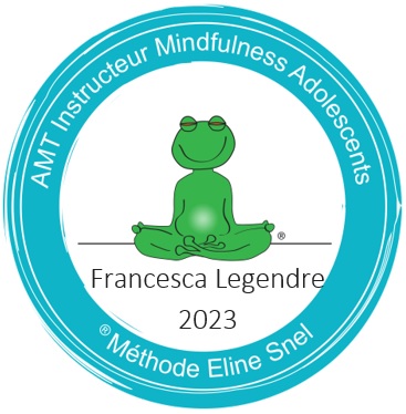 Francesca Legendre - Instructeur Mindfulness Adolescents - Méthode Eline Snel - Academy for Mindful Teaching (1)